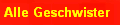 Alle Geschwister