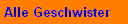 Alle Geschwister