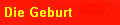 Die Geburt