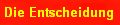 Die Entscheidung