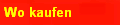 Wo kaufen