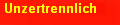 Unzertrennlich